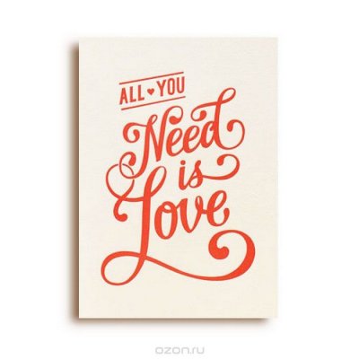    "All You Need is Love".   