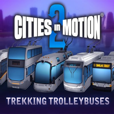    Paradox Interactive Cities in Motion 2: Trekking Trolleys
