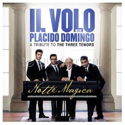   CD  IL VOLO / DOMINGO, PLACIDO "NOTTE MAGICA - A TRIBUTE TO THE THREE TENORS", 1CD_CYR