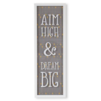     Aim high & dream big