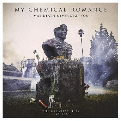   CD  MY CHEMICAL ROMANCE "MAY DEATH NEVER STOP YOU (THE GREATEST HITS 2001-2013)", 1CD_CYR